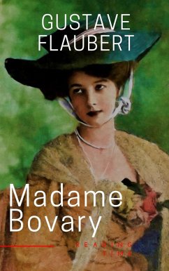 Madame Bovary (eBook, ePUB) - Flaubert, Gustave; Time, Reading