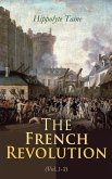 The French Revolution (Vol.1-3) (eBook, ePUB)