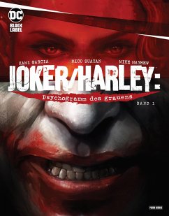Joker/Harley: Psychogramm des Grauens - Garcia, Kami; Suayan, Mico; Mayhew, Mike; Badower, Jason