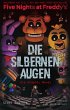 Five Nights at Freddy's: Die silbernen... - Bild 1