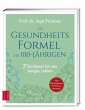 Die Gesundheitsformel der 100-Jährigen - Bild 1