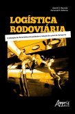 Logística Rodoviária: A Utilização das Ferramentas da Qualidade na Redução de Custos de Transporte (eBook, ePUB)