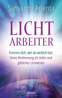 Lichtarbeiter (eBook, ePUB) - Arienta, Sahvanna