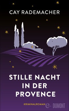 Stille Nacht in der Provence (eBook, ePUB) - Rademacher, Cay