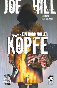 Joe Hill: Ein Korb voller Köpfe - Hill, Joe;Leomacs;La Belle, Riccardo