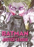 Batman und die Justice League Bd.4