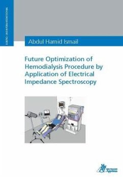 Future Optimization of Hemodialysis Procedure by Application of Electrical Impedance Spectroscopy - Hamid Ismail, Abdul