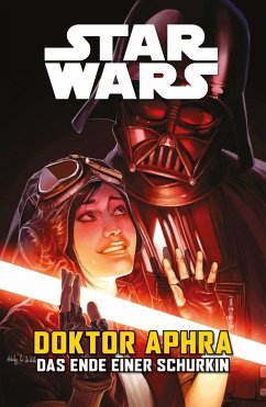 Doktor Aphra VII: Das Ende einer Schurkin / Star Wars Comics: Doktor Aphra Bd.7 - Spurrier, Simon;Wijngaard, Caspar;Charretier, Elsa