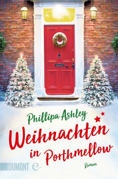 Weihnachten in Porthmellow / Porthmellow Bd.2 (eBook, ePUB) - Ashley, Phillipa