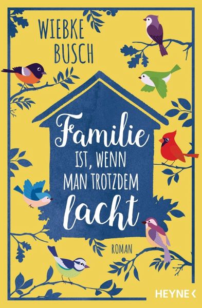 Familie ist, wenn man trotzdem lacht (eBook, ePUB) Familie ist, wenn man trotzdem lacht (eBook, ePUB)