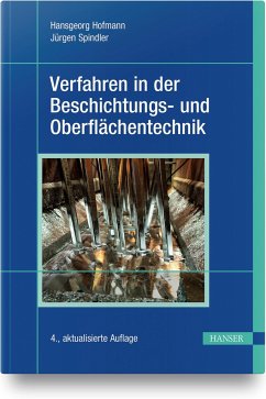 Verfahren in der Beschichtungs- und Oberflächentechnik - Hofmann, Hans-Georg;Spindler, Jürgen