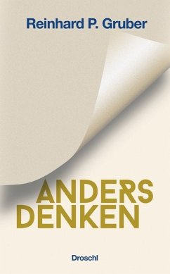 Anders Denken - Gruber, Reinhard P.