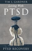 Living With PTSD (eBook, ePUB)