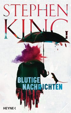 Blutige Nachrichten (eBook, ePUB) - King, Stephen