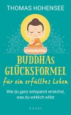 Buddhas Glücksformel für ein erfülltes Leben (eBook, ePUB)