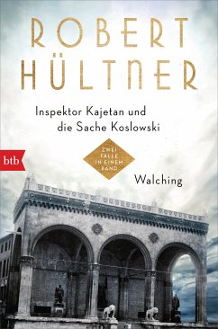 Doppelband: Walching & Inspektor Kajetan und die Sache Koslowski / Inspektor Kajetan Bd.1-2 (eBook, ePUB) - Hültner, Robert