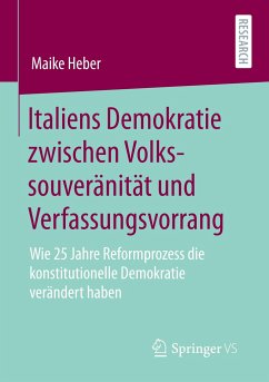 Italiens Demokratie zwischen Volkssouveränität und Verfassungsvorrang - Heber, Maike