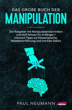 Das große Buch der Manipulation - Neumann, Paul