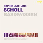Sophie und Hans Scholl - Basiswissen, Audio-CD