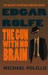 The Gun With No Brain (Edgar Rolfe, #2)... - Bild 1