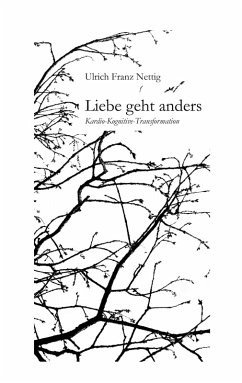 Liebe geht anders (eBook, ePUB) - Nettig, Ulrich Franz