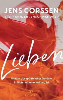 Lieben (eBook, ePUB) - Corssen, Jens; Ehrenschwendner, Stephanie