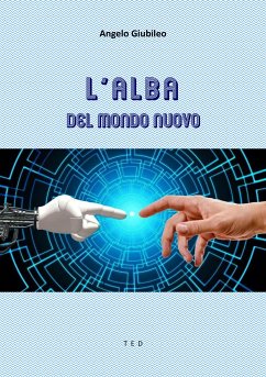 L'alba del Mondo Nuovo (eBook, ePUB) - Giubileo, Angelo