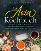 Das Asia Kochbuch (eBook, ePUB)