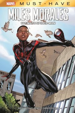 Marvel Must-Have: Miles Morales: Ultimate Spider-Man - Bendis, Brian Michael;Pichelli, Sara
