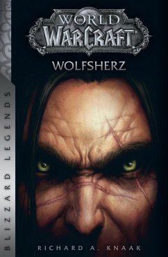 World of Warcraft: Wolfsherz - Knaak, Richard A.
