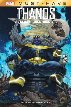 Marvel Must-Have: Thanos - Die Geburt eines Monsters - Aaron, Jason;Bianchi, Simone
