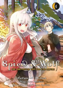 Spice & Wolf: Die Abenteuer von Col und Miyuri - Hasekura, Isuna;Hidori