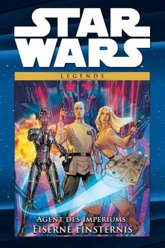 Agent des Imperiums: Eiserne Finsternis / Star Wars - Comic-Kollektion Bd.103 - Ostrander, John;Roux, Stéphane;Créty, Stéphane