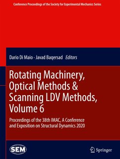 Rotating Machinery, Optical Methods & Scanning LDV Methods, Volume 6