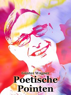 Poetische Pointen (eBook, ePUB) - Wagner, Günter
