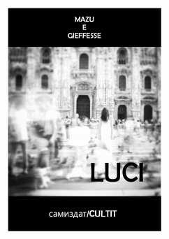 Luci (eBook, ePUB) - e Gieffesse, Mazu