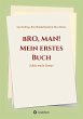 bRO, MAN! Mein erstes Buch - Bild 1