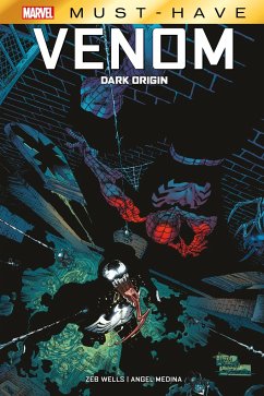 Marvel Must-Have: Venom: Dark Origin - Wells, Zeb;Medina, Angel