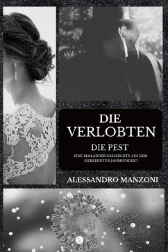 Die Verlobten (eBook, ePUB) - Manzoni, Alessandro