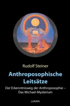 Anthroposophische Leitsatze - Steiner, Rudolf