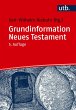 Grundinformation Neues Testament - Bild 1