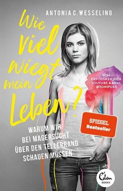 Wie viel wiegt mein Leben? - Wesseling, Antonia C.