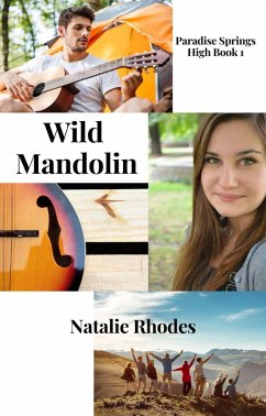Wild Mandolin (Paradise Springs High, #1) (eBook, ePUB) - Rhodes, Natalie