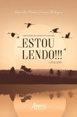 Uma História da Cartilha do Araguaia:&quote;...Estou Lendo!!!&quote; (1978-1989) (eBook, ePUB)