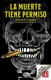 La muerte tiene permiso (eBook, ePUB)