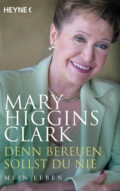 Denn bereuen sollst du nie (eBook, ePUB) - Higgins Clark, Mary