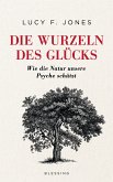 Die Wurzeln des Glücks (eBook, ePUB)