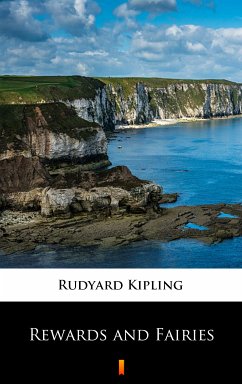 Rewards and Fairies (eBook, ePUB) - Kipling, Rudyard