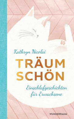 Träum schön (eBook, ePUB) - Nicolai, Kathryn