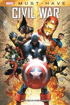 Marvel Must-Have: Civil War - Millar, Mark;McNiven, Steve